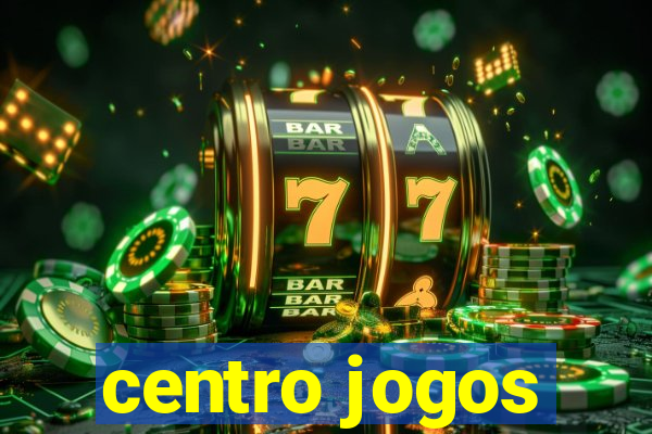 centro jogos